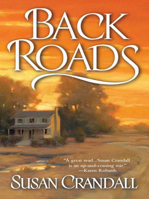 Title details for Back Roads by Susan Crandall - Wait list